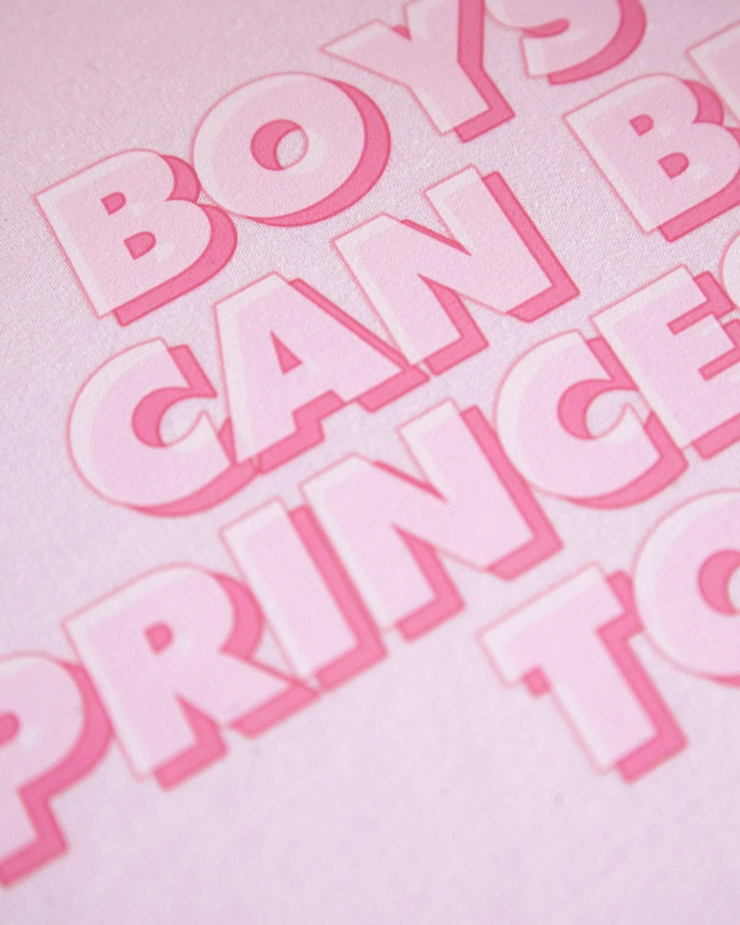 Boys can be princesses too on pink - tee - HOMOLONDON