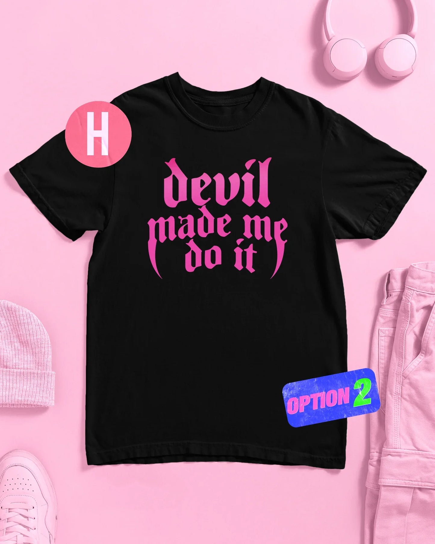 Devil made me do it gothic font, pink flock on black - tee