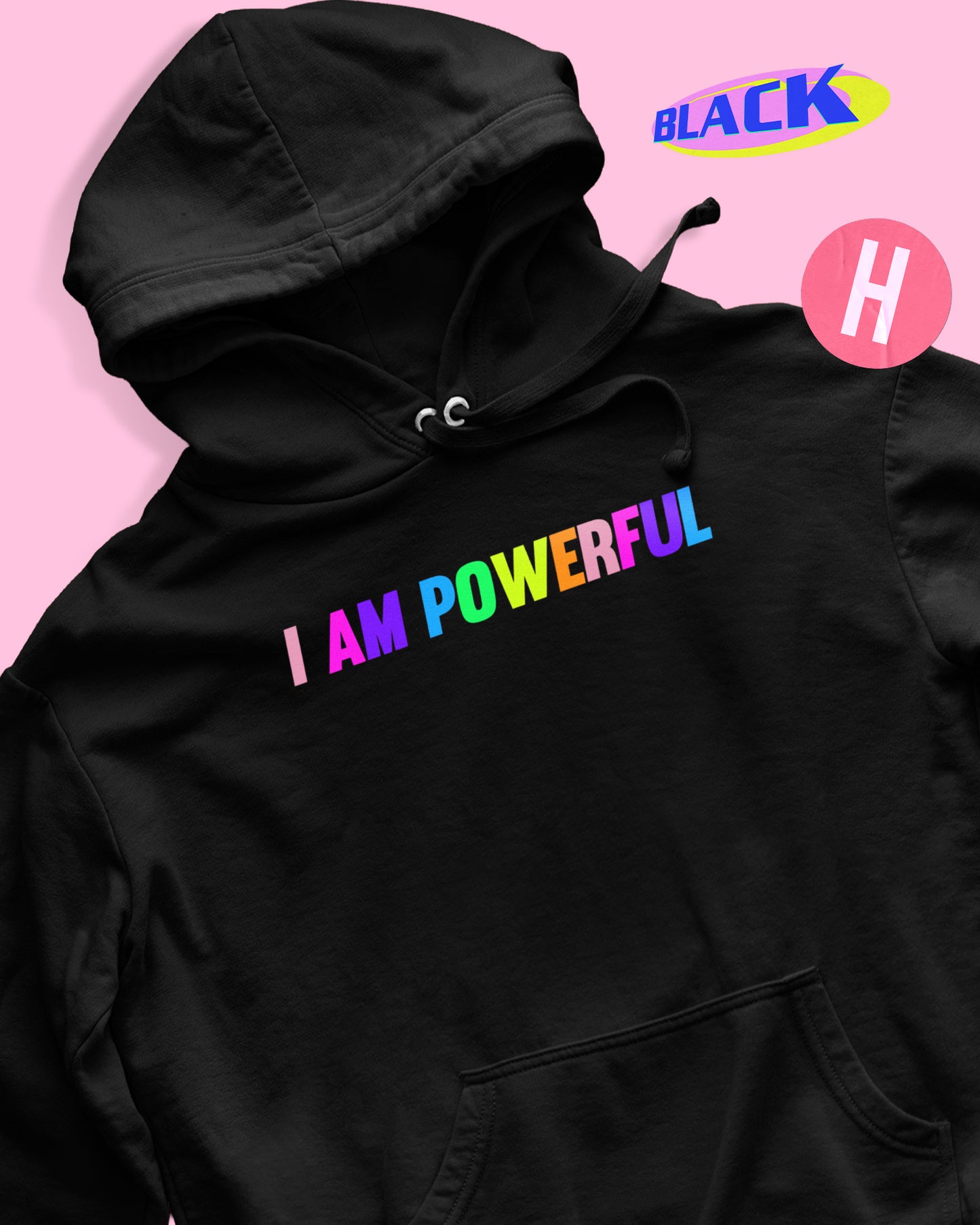 I am powerful soft style hoodie - black