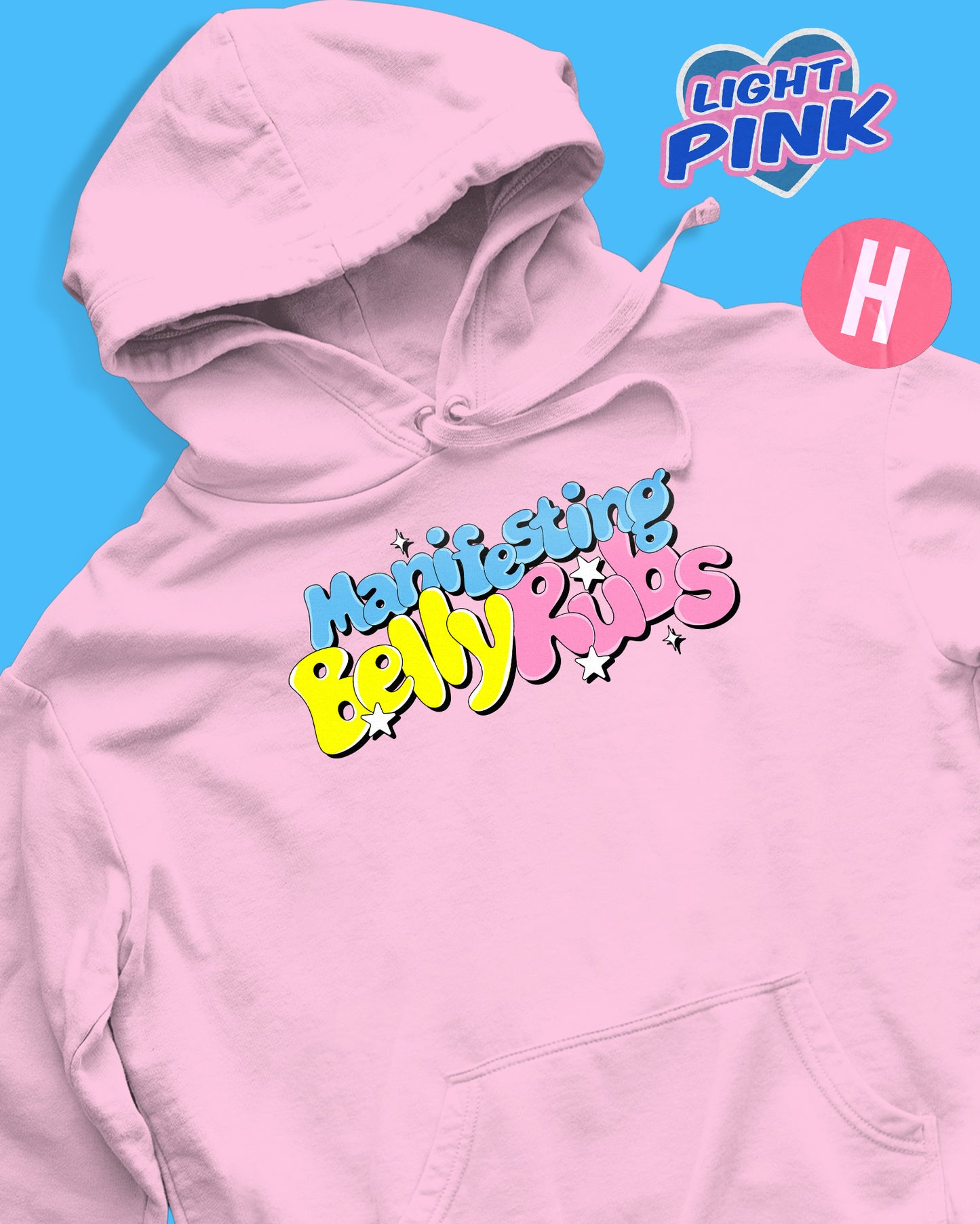 Manifesting belly rubs soft style hoodie - light pink