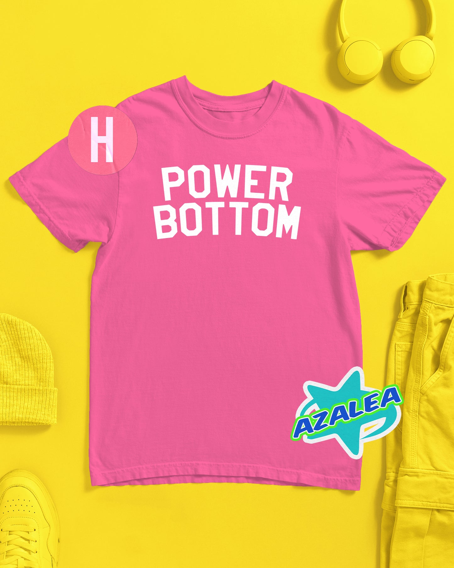 Power bottom bold stand out slogan, white flock on pink - tee