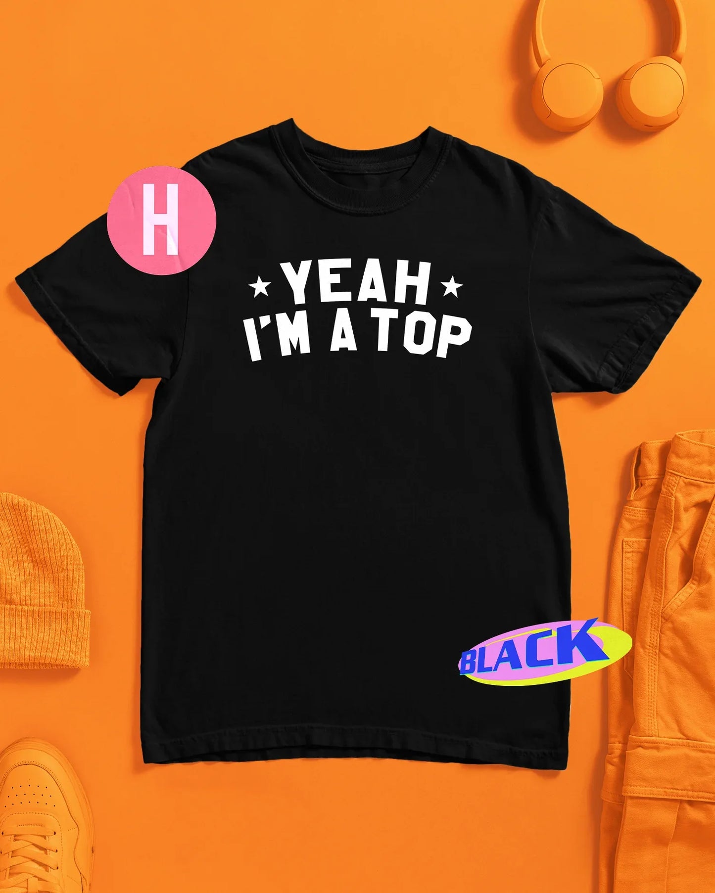 Yeah i'm a top bold stand out slogan on black - tee