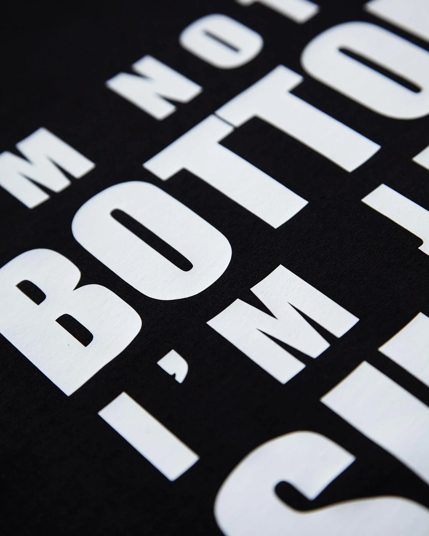 I'm not a bottom i'm just short, white on black - tee - HOMOLONDON