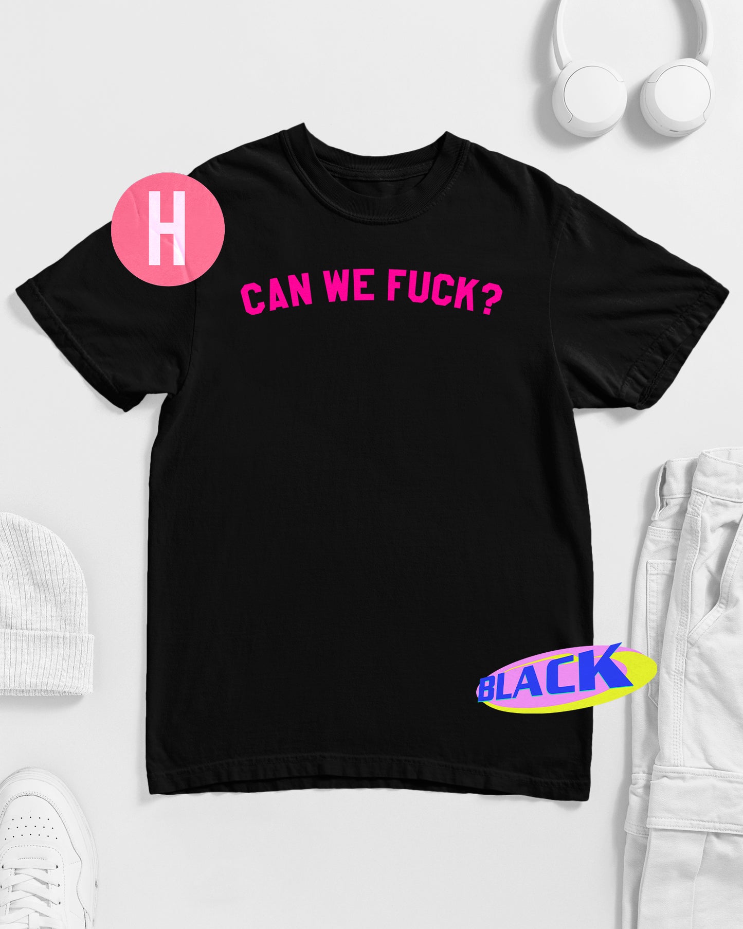 Can we Fu/k bold stand out slogan, fluorescent pink flock on black - tee