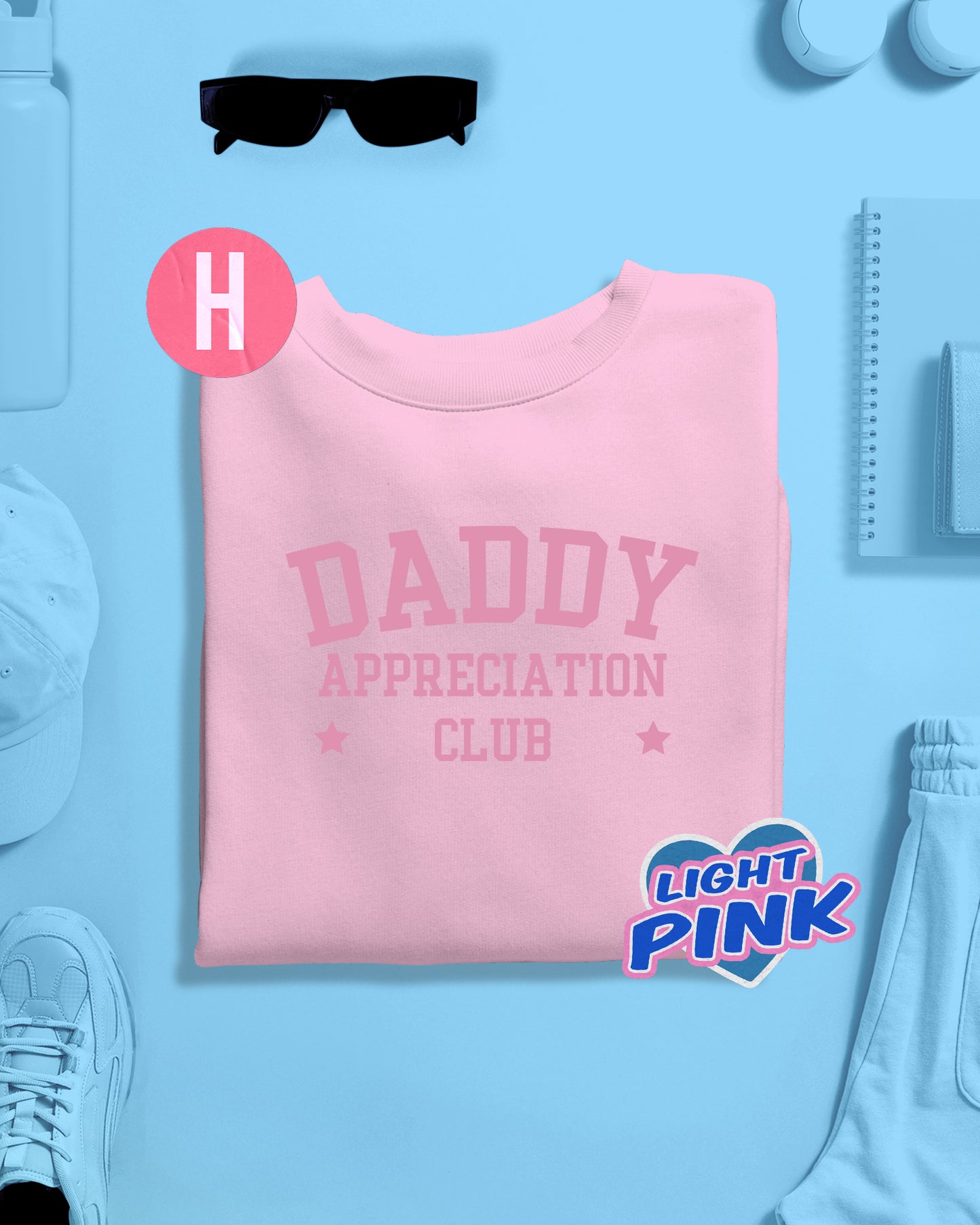 Daddy application club soft style sweatshirt, pink on light pink
