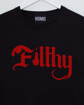 Unleash your inner Filthiness: Filthy, red on black on Black Men's Tshirt - HOMOLONDON