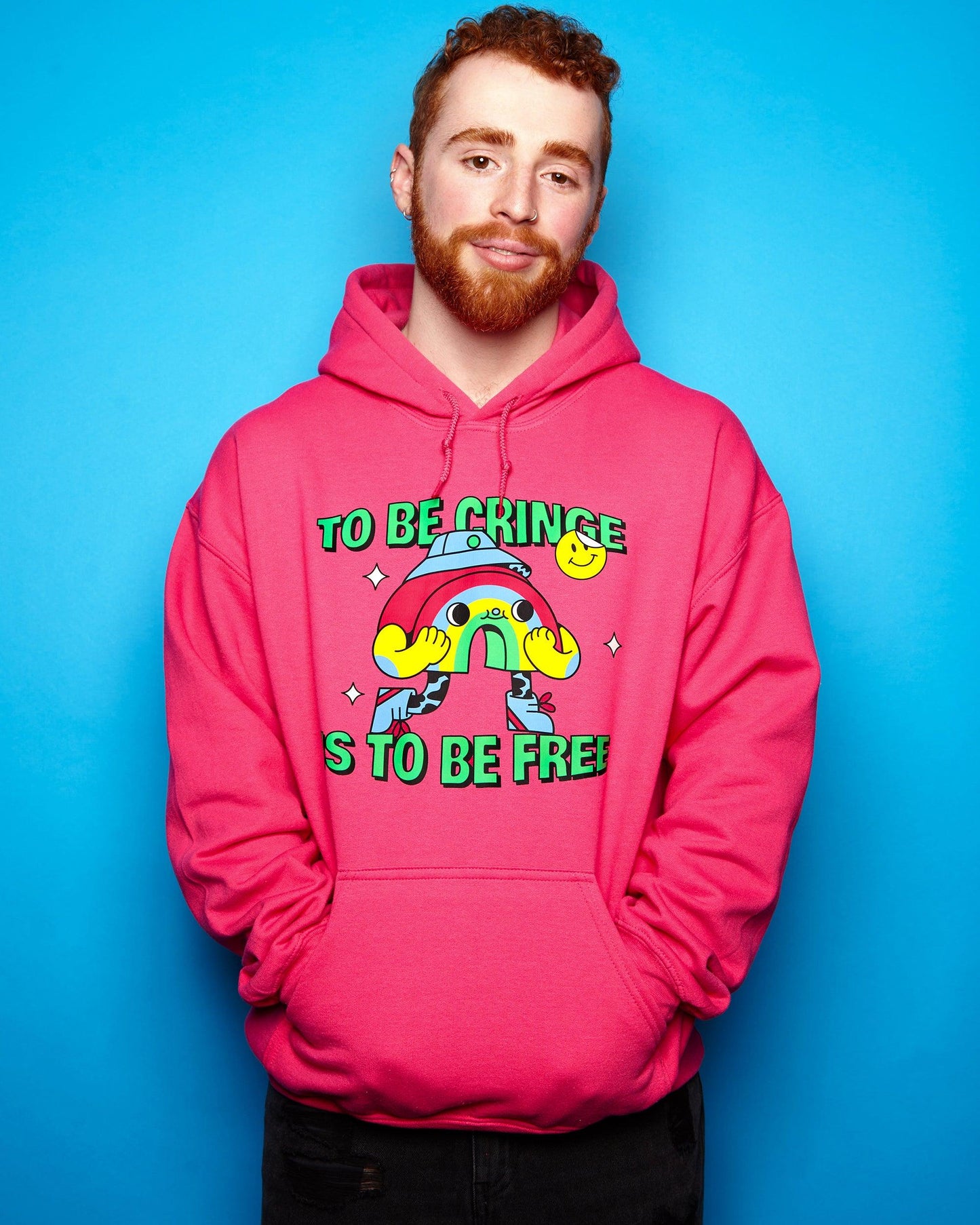 To be cringe is to be free, fuchsia pullover hoodie.