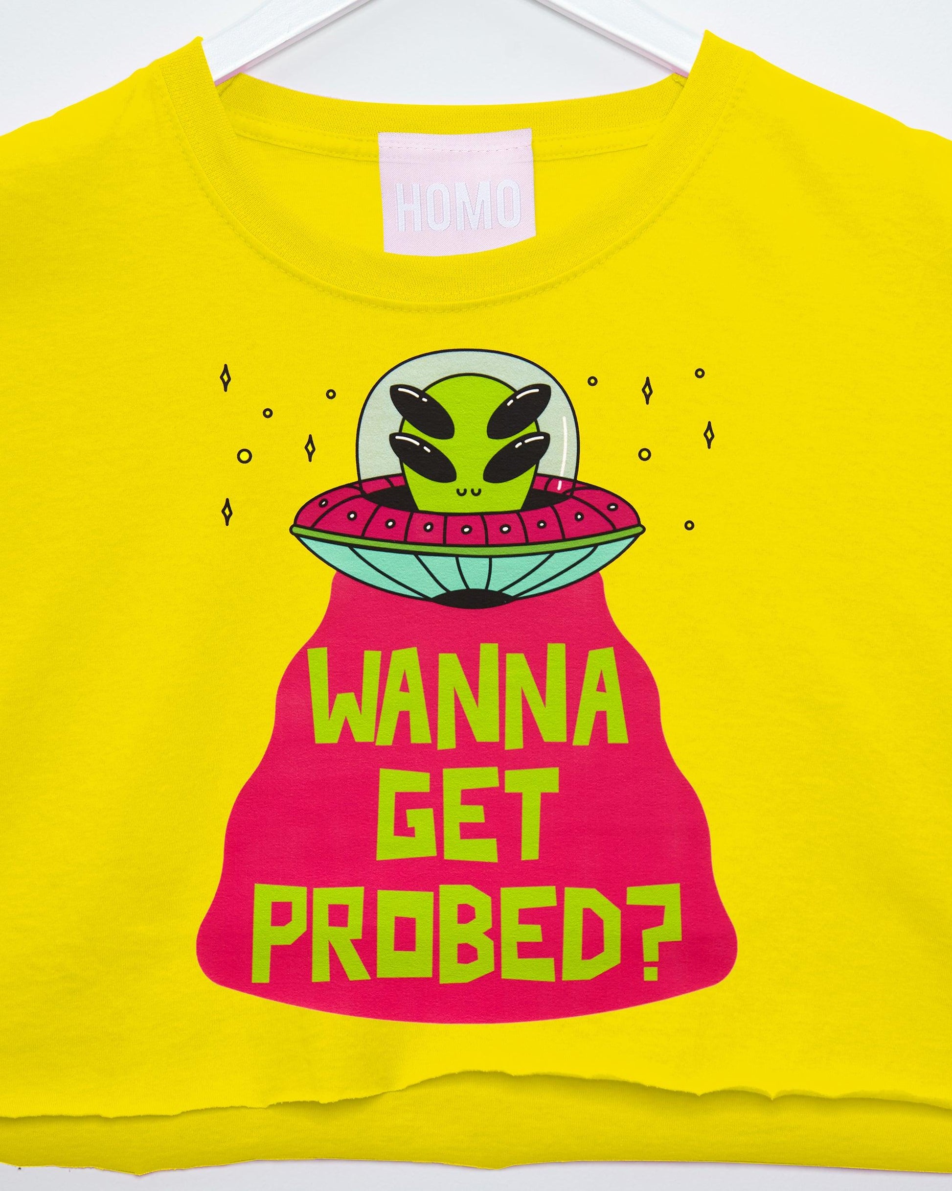 Wanna get probed - yellow crop - HOMOLONDON