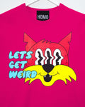 Lets get weird - fuchsia tshirt crop /crop top - HOMOLONDON