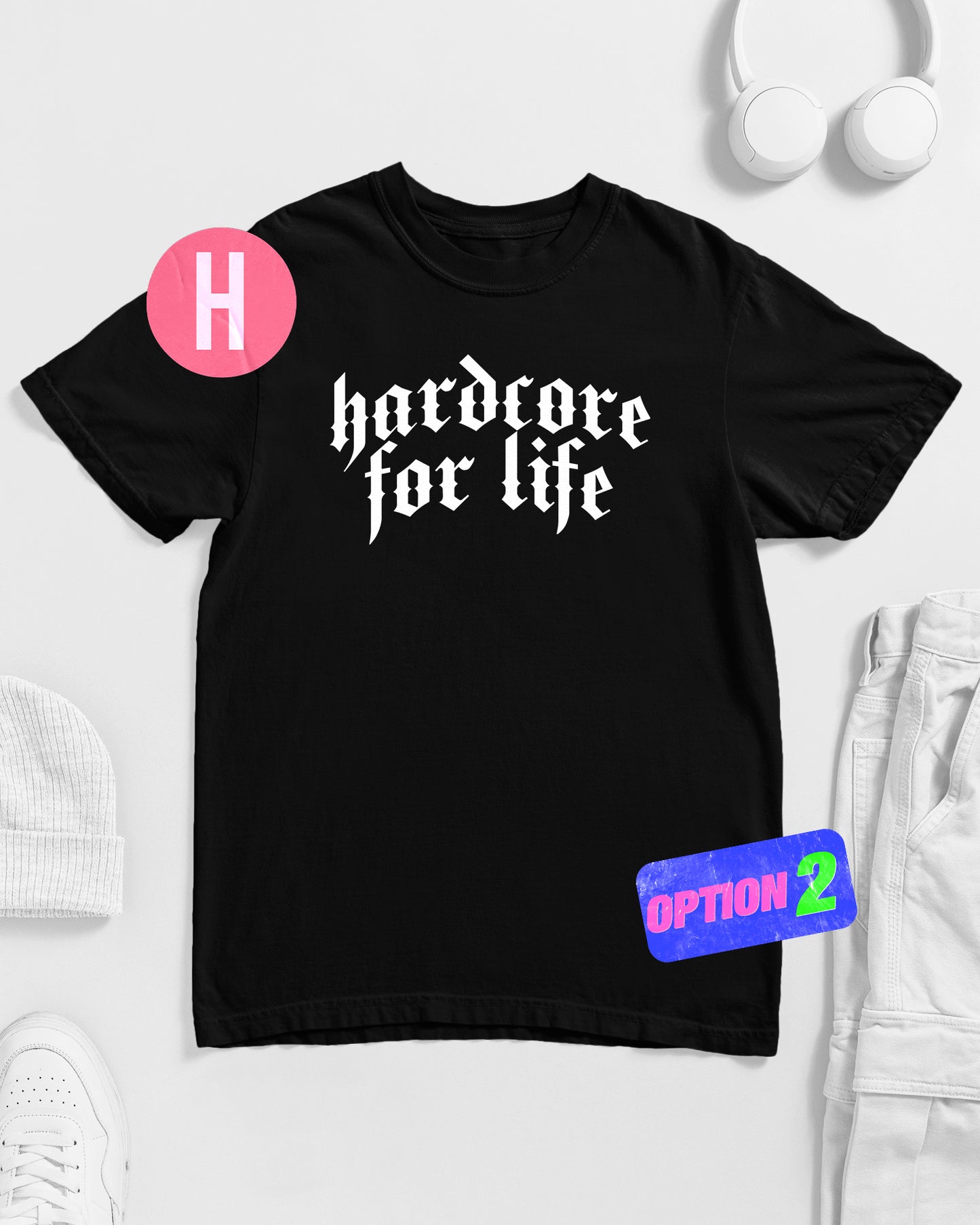 Hardcore for life gothic calligraphy slogan, white flock on black - tee