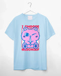 I choose mischief - light blue tshirt - HOMOLONDON