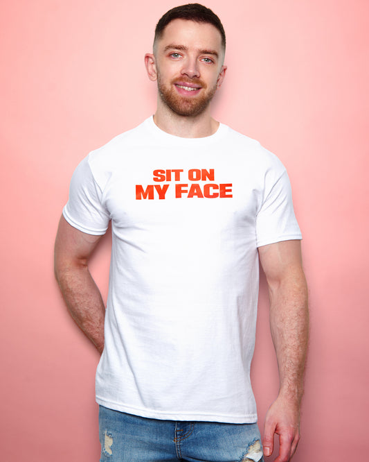 Sit on my face, red print on white - tshirt