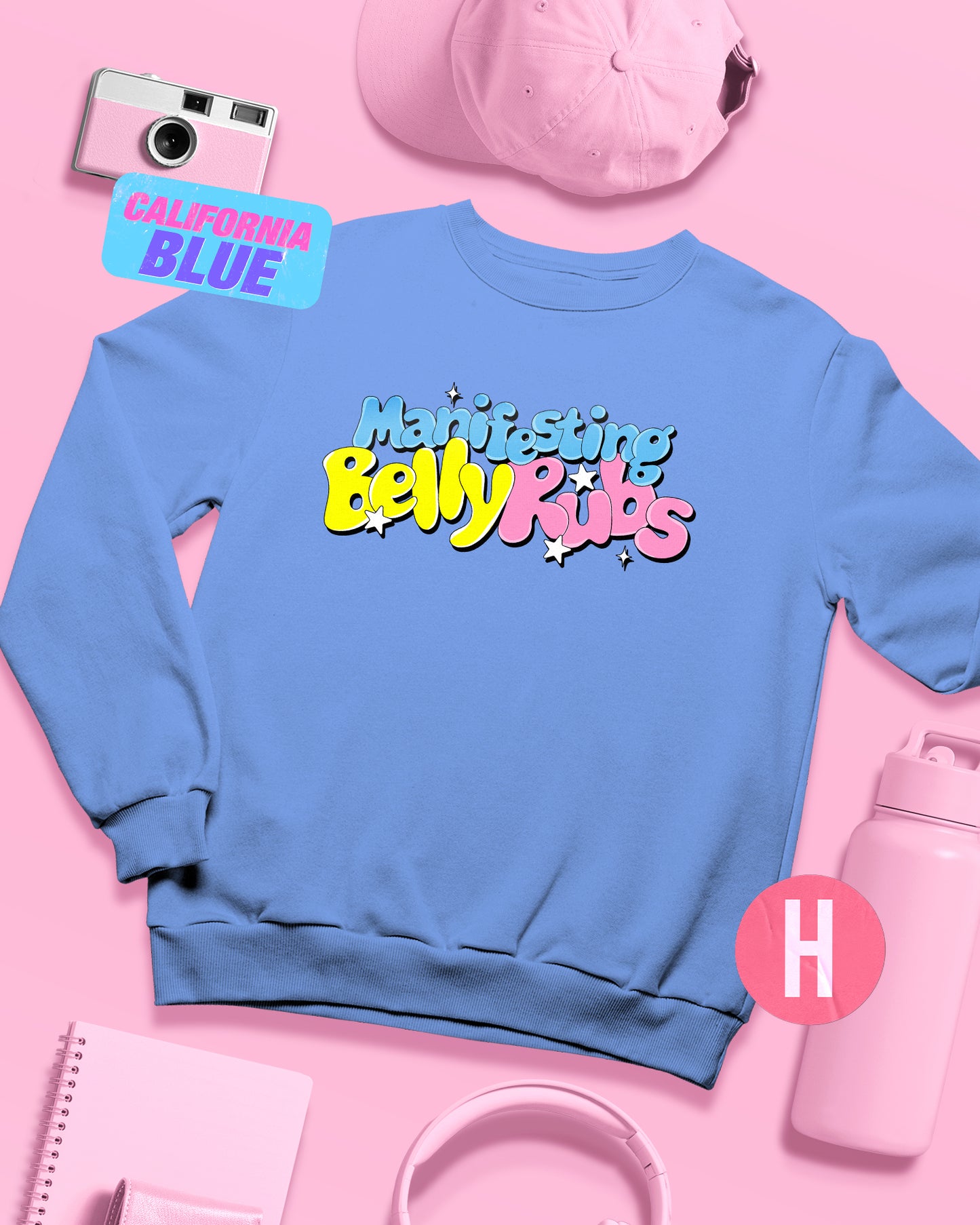 Manifesting belly rubs slogan soft style sweatshirt - Carolina blue