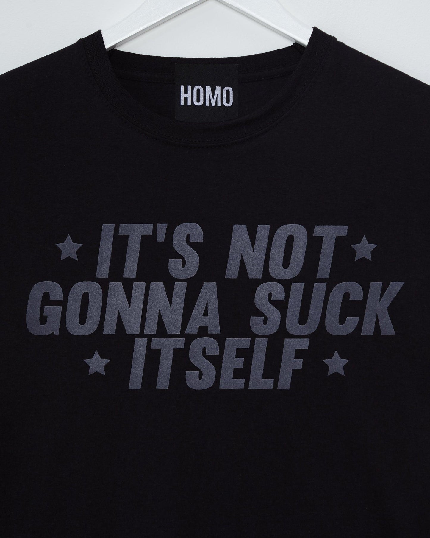 It's not gonna suck itself, grey flock on black - tee - HOMOLONDON