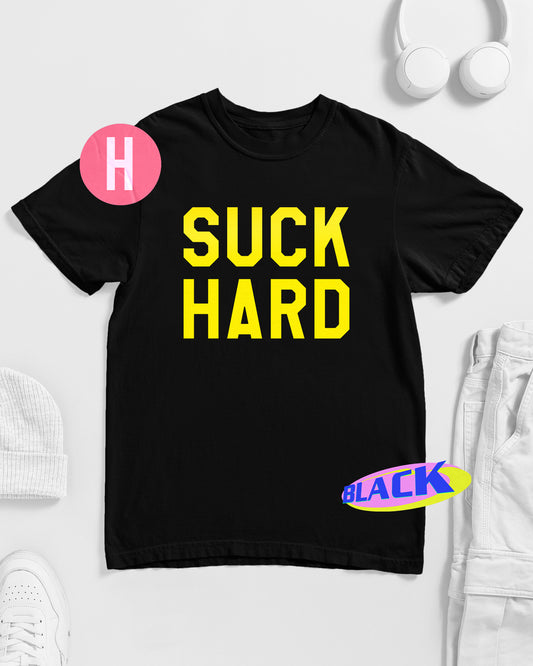 Suck hard, fluorescent yellow flock on black - tee