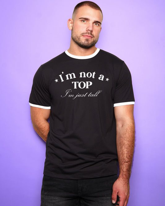 I'm not a TOP i'm just TALL, ringer tee - black/white