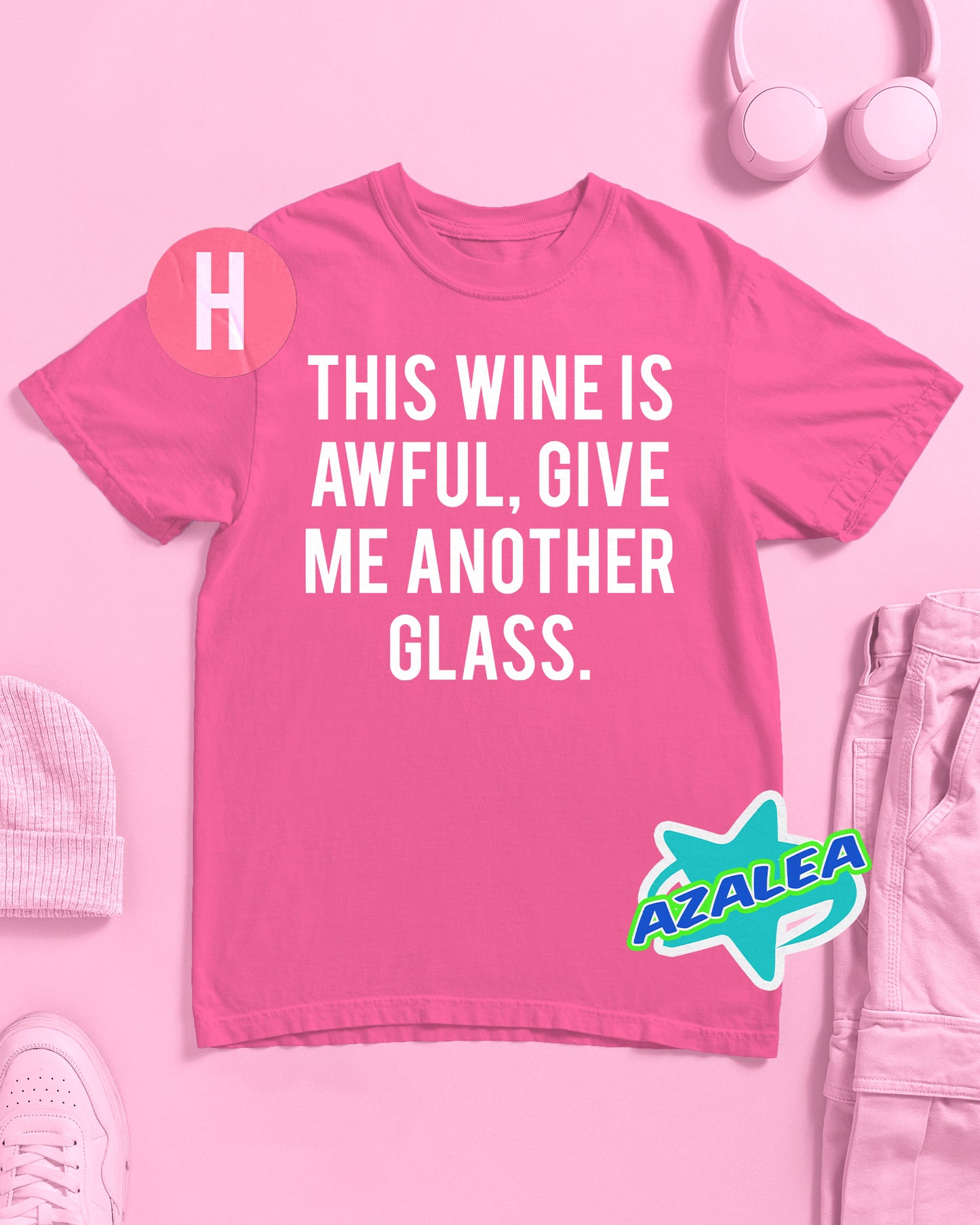 THIS WINE IS AWFUL slogan on pink - tee