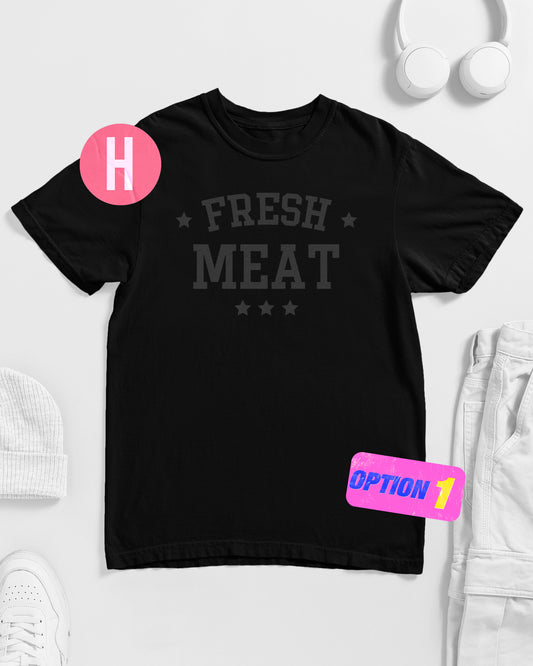Fresh meat slogan, grey flock on black - tee