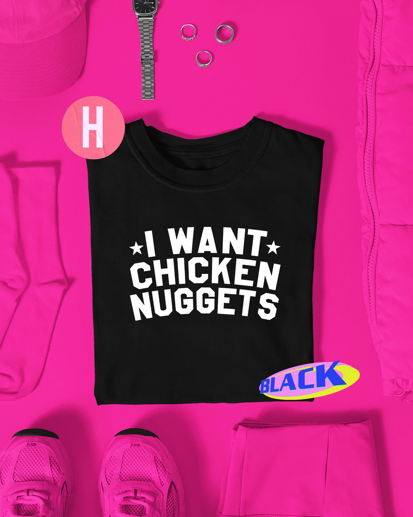 I WANT CHICKEN NUGGETS slogan on black - tee
